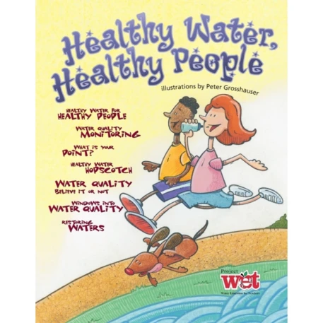 Healthy Water, Healthy People Project WET Activity Booklet