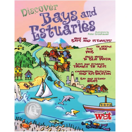 Discover Bays and Estuaries Project WET Activity Booklet