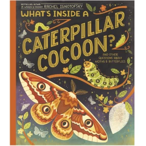 What's Inside a Caterpillar Cocoon? book