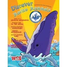 Discover Marine Mammals Project WET Activity Booklet