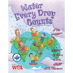 Water, Every Drop Counts Project WET Activity Booklet