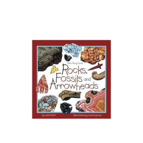 Rocks, Fossils and Arrowheads Take Along Guide