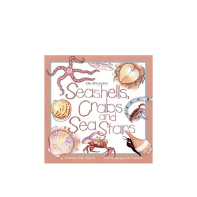 Seashells, Crabs and Sea Stars Take Along Guide