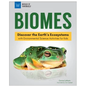 Biomes: Build It Environmental Science Book