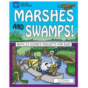 Marshes and Swamps Book: With 25 STEM Project Ideas