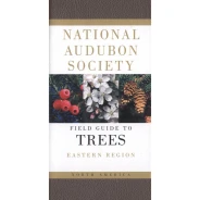 Trees - Eastern Region: National Audubon Society Field Guide
